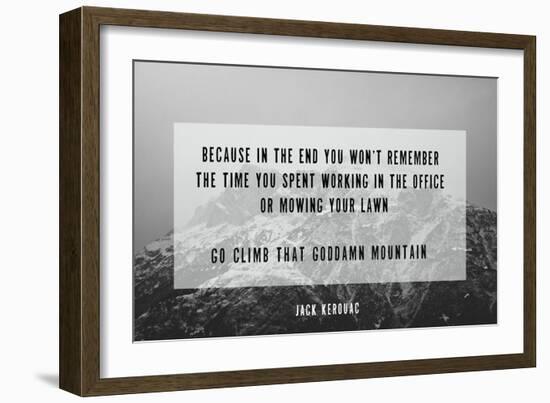 Clmb That Mountain-Kindred Sol Collective-Framed Art Print