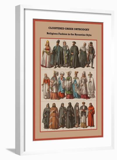 Cloistered Greek Orthodoxy Religious Fashion in the Byzantine Style-Friedrich Hottenroth-Framed Art Print