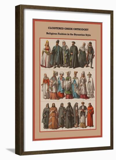 Cloistered Greek Orthodoxy Religious Fashion in the Byzantine Style-Friedrich Hottenroth-Framed Art Print