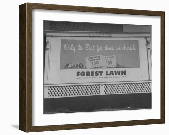 Close Up of Sign Advertising Forest Lawn Cemetery-George Strock-Framed Photographic Print