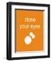 Close Your Eyes-Jan Weiss-Framed Art Print