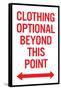 Clothing Optional Beyond This Point 2 Plastic Sign-null-Framed Stretched Canvas