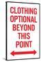 Clothing Optional Beyond This Point 2 Plastic Sign-null-Stretched Canvas