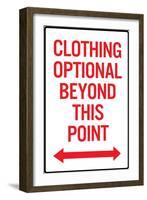 Clothing Optional Beyond This Point 2 Plastic Sign-null-Framed Art Print
