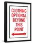 Clothing Optional Beyond This Point 2 Plastic Sign-null-Framed Art Print