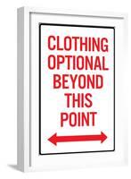 Clothing Optional Beyond This Point 2 Plastic Sign-null-Framed Art Print