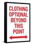 Clothing Optional Beyond This Point 2 Plastic Sign-null-Framed Stretched Canvas