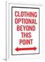 Clothing Optional Beyond This Point 2 Plastic Sign-null-Framed Art Print