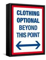 Clothing Optional Beyond This Point Sign Art Poster Print-null-Framed Stretched Canvas