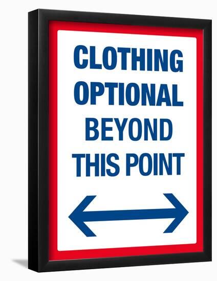 Clothing Optional Beyond This Point Sign Art Poster Print-null-Framed Poster