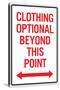 Clothing Optional Beyond This Point Sign Poster-null-Stretched Canvas