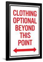 Clothing Optional Beyond This Point-null-Framed Poster