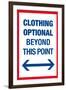 Clothing Optional Beyond This Point-null-Framed Art Print