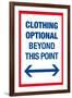 Clothing Optional Beyond This Point-null-Framed Art Print