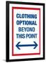 Clothing Optional Beyond This Point-null-Framed Art Print