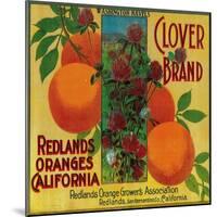 Clover Orange Label - Redlands, CA-Lantern Press-Mounted Art Print