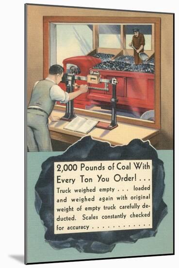 Coal Weight Guaranteed-null-Mounted Art Print