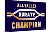 Cobra Kai - All Valley Karate Champion-Trends International-Mounted Poster