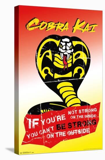 Cobra Kai - Be Strong-Trends International-Stretched Canvas