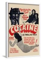 Cocaine: the Thrill the Kills-null-Framed Art Print