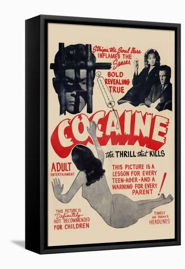 Cocaine: the Thrill the Kills-null-Framed Stretched Canvas