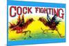 Cock Fighting-null-Mounted Art Print