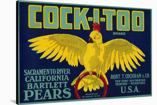 Cock-I-Too Pear Crate Label - Sacramento Valley, CA-Lantern Press-Stretched Canvas