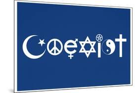 Coexist Blue Motivational Poster-null-Mounted Photo