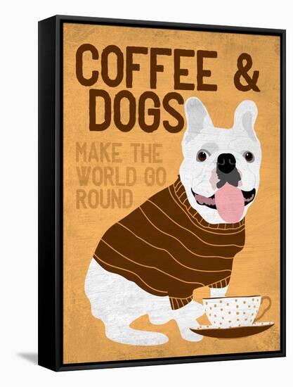 Coffee and Dogs French Bulldog-Ginger Oliphant-Framed Stretched Canvas