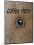 Coffee First-Tina Lavoie-Mounted Giclee Print