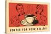 Coffee for Your Health, Drawings-Found Image Press-Stretched Canvas