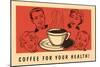 Coffee for Your Health, Drawings-Found Image Press-Mounted Giclee Print