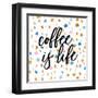 Coffee is Life-Susan Bryant-Framed Art Print