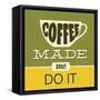 Coffee Made Me Do it 1-Lorand Okos-Framed Stretched Canvas