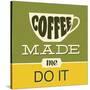 Coffee Made Me Do it 1-Lorand Okos-Stretched Canvas