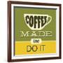 Coffee Made Me Do it 1-Lorand Okos-Framed Art Print