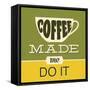Coffee Made Me Do it 1-Lorand Okos-Framed Stretched Canvas