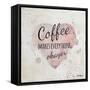 Coffee Makes Everything Okayer-Britt Hallowell-Framed Stretched Canvas