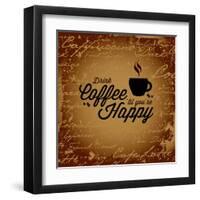 Coffee Makes You Happy-arenacreative-Framed Art Print