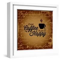 Coffee Makes You Happy-arenacreative-Framed Art Print