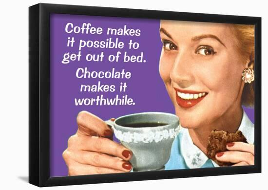 Coffee Out of Bed Chocolate Makes it Worthwhile Funny Poster Print-null-Framed Poster