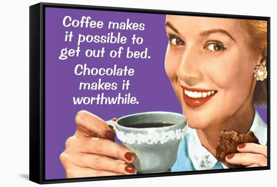 Coffee Out of Bed Chocolate Makes it Worthwhile Funny Poster Print-Ephemera-Framed Stretched Canvas