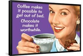 Coffee Out of Bed Chocolate Makes it Worthwhile Funny Poster-Ephemera-Framed Poster