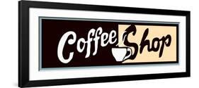 Coffee Shop Sign Or Banner-Bigelow Illustrations-Framed Premium Giclee Print