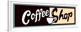 Coffee Shop Sign Or Banner-Bigelow Illustrations-Framed Premium Giclee Print