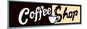 Coffee Shop Sign Or Banner-Bigelow Illustrations-Mounted Premium Giclee Print