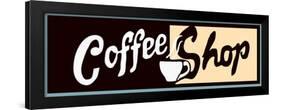 Coffee Shop Sign Or Banner-Bigelow Illustrations-Framed Art Print