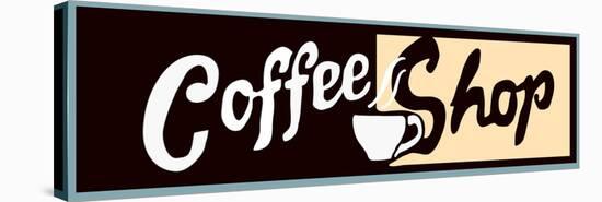 Coffee Shop Sign Or Banner-Bigelow Illustrations-Stretched Canvas