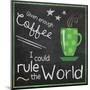 Coffee World 2-Lauren Gibbons-Mounted Art Print