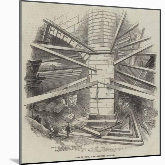 Coffer Dam, Westminster Bridge-null-Mounted Giclee Print